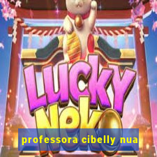 professora cibelly nua