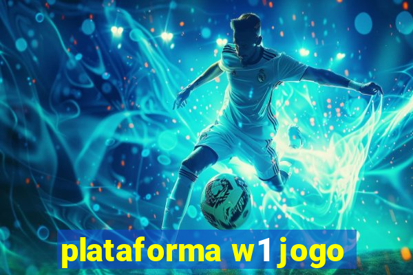 plataforma w1 jogo