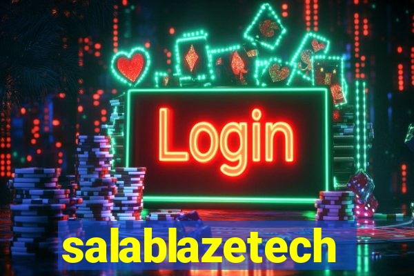 salablazetech