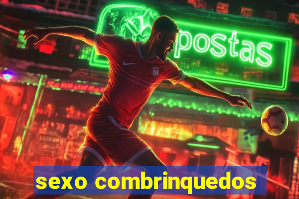 sexo combrinquedos