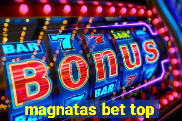 magnatas bet top