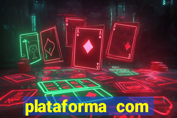 plataforma com bonus de boas vindas