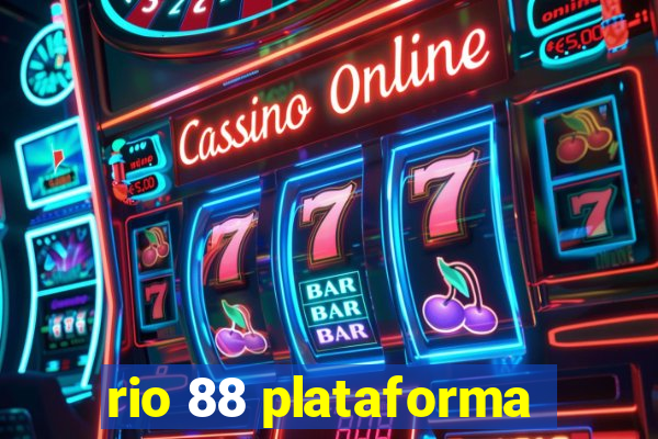 rio 88 plataforma