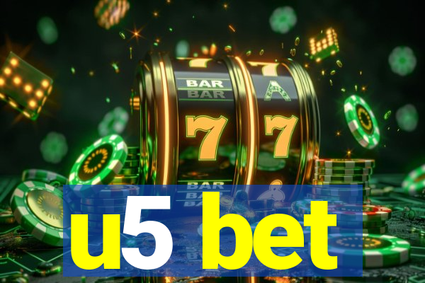 u5 bet