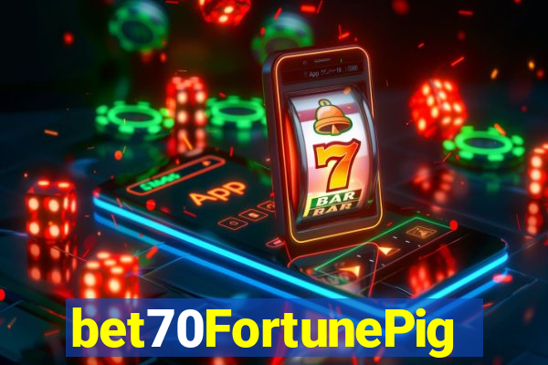 bet70FortunePig