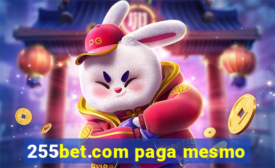 255bet.com paga mesmo