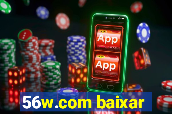 56w.com baixar