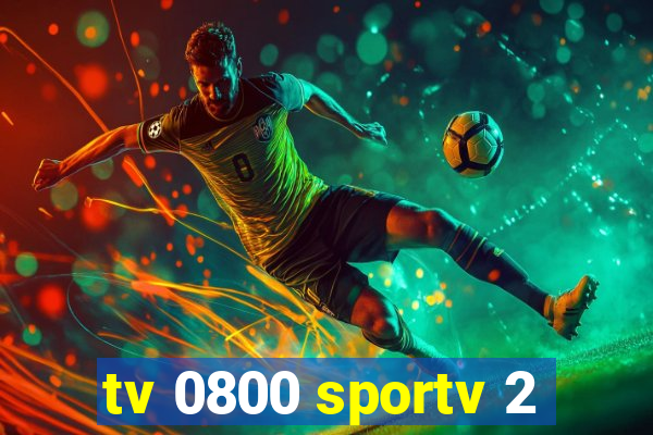 tv 0800 sportv 2