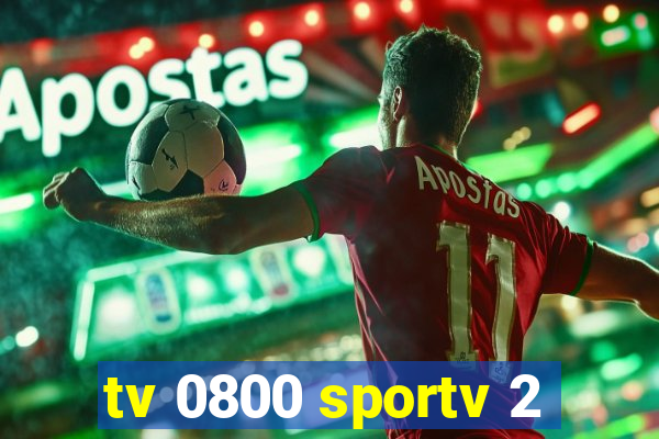 tv 0800 sportv 2