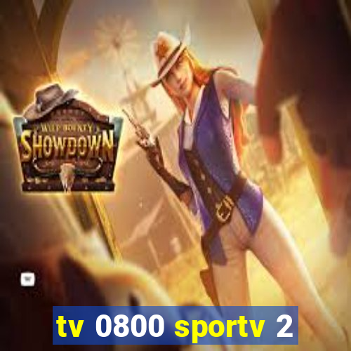 tv 0800 sportv 2