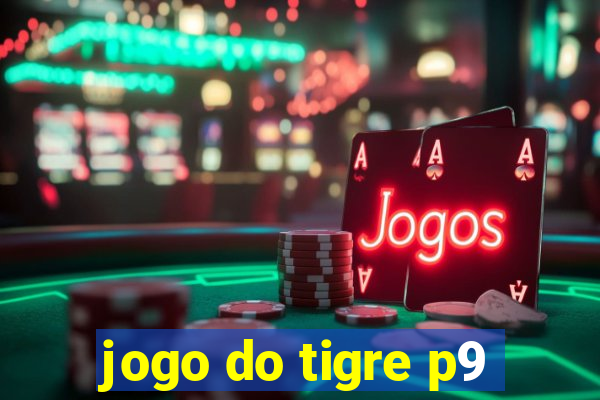 jogo do tigre p9