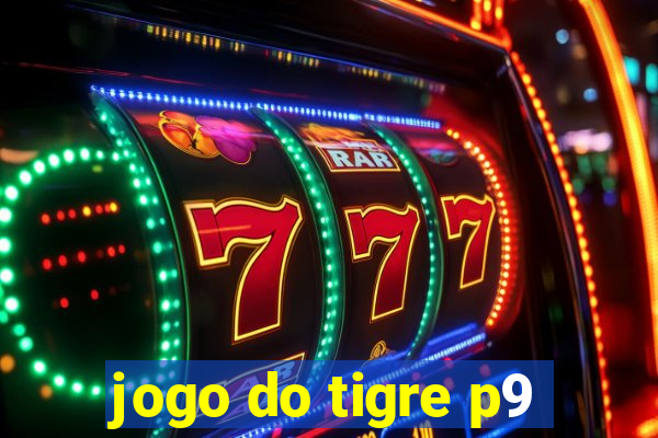 jogo do tigre p9