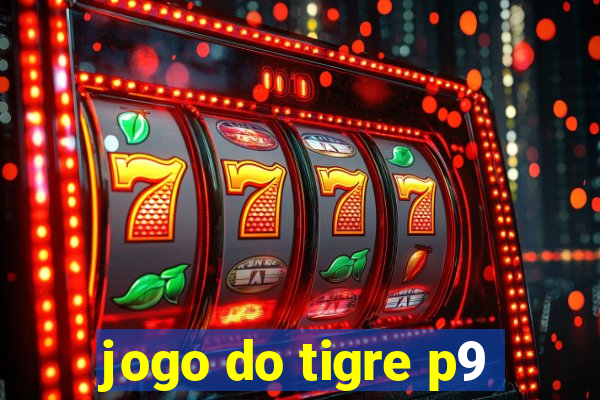 jogo do tigre p9