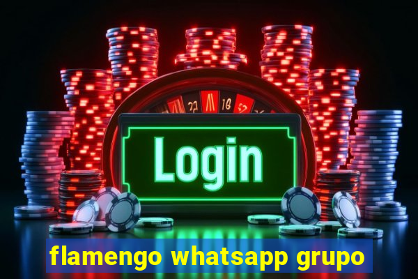 flamengo whatsapp grupo