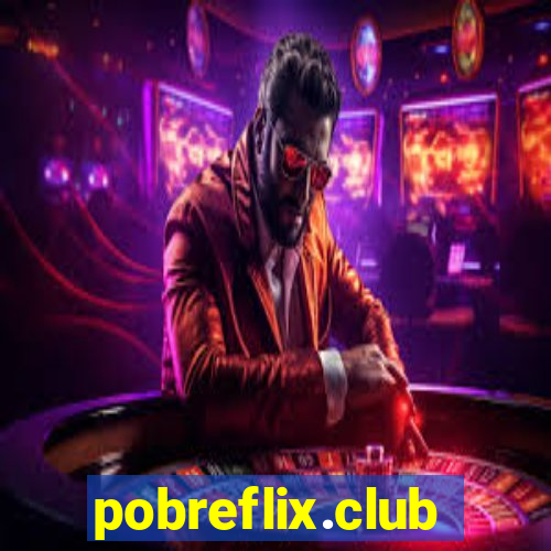 pobreflix.club