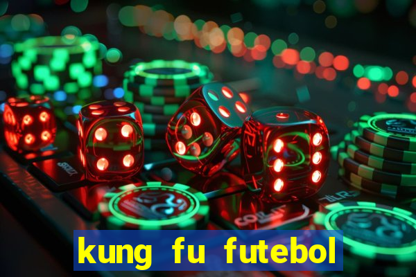 kung fu futebol clube download