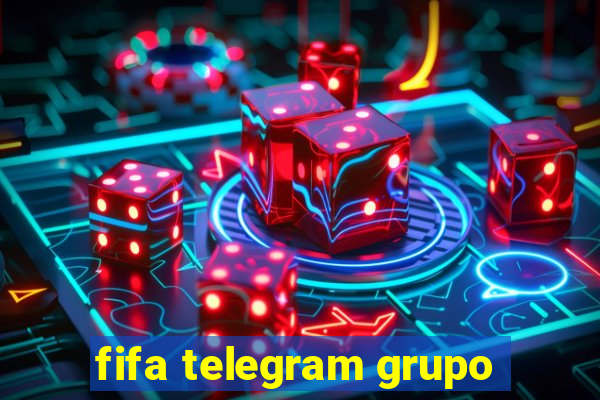 fifa telegram grupo