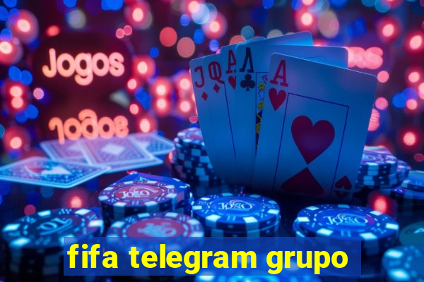 fifa telegram grupo