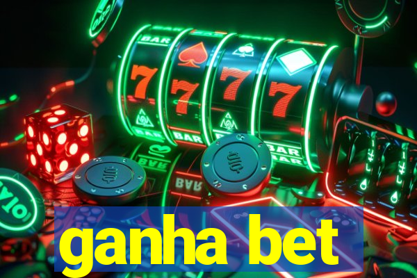 ganha bet