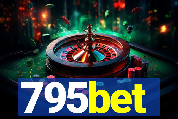 795bet