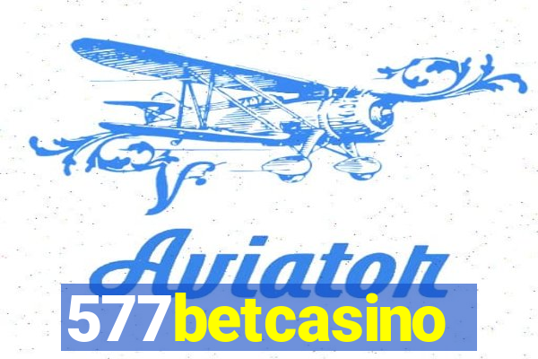 577betcasino