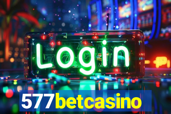 577betcasino