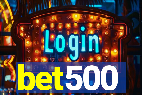 bet500