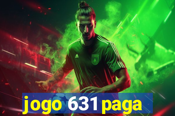 jogo 631 paga