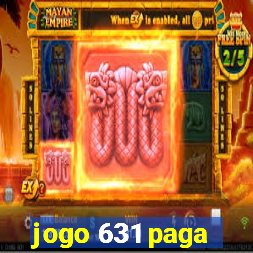 jogo 631 paga