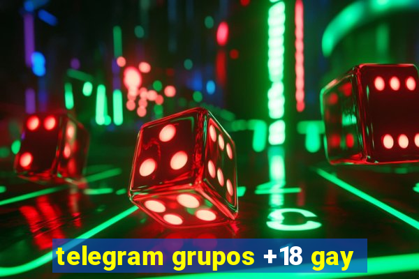 telegram grupos +18 gay