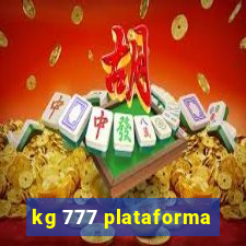 kg 777 plataforma