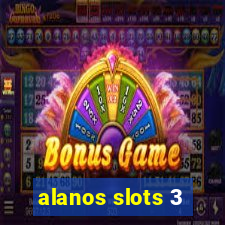 alanos slots 3