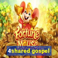 4shared gospel