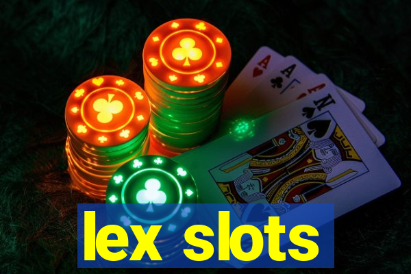 lex slots