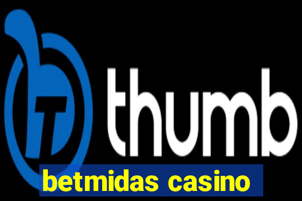 betmidas casino