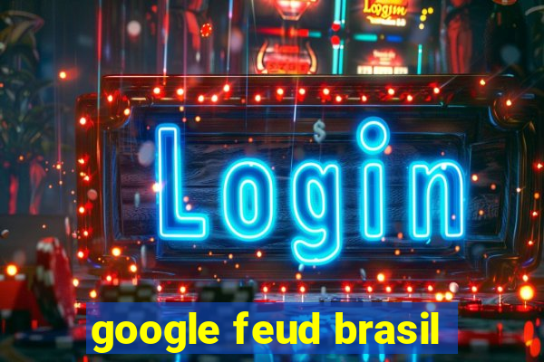 google feud brasil