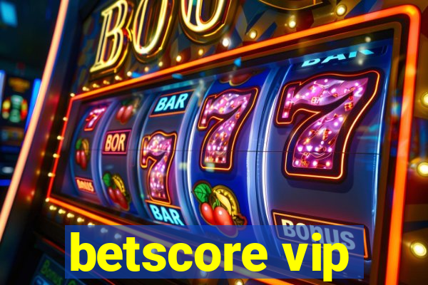 betscore vip