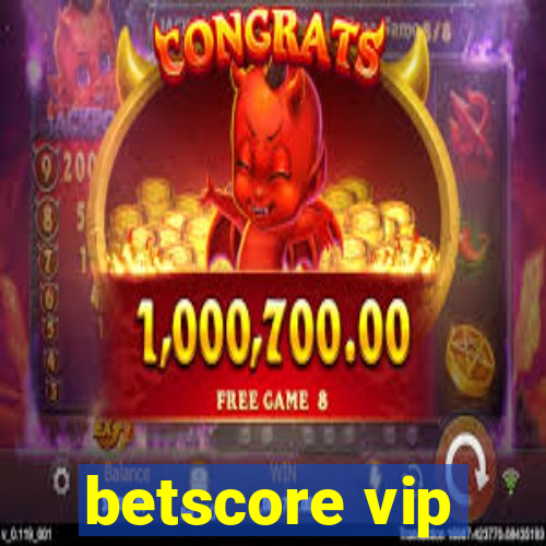 betscore vip