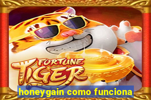 honeygain como funciona