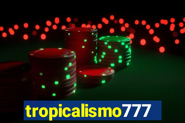 tropicalismo777lg.com