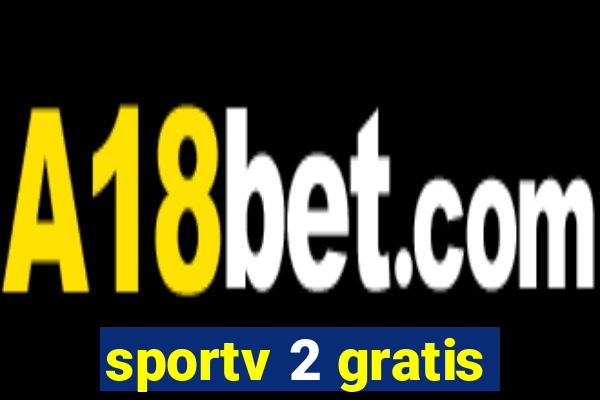 sportv 2 gratis