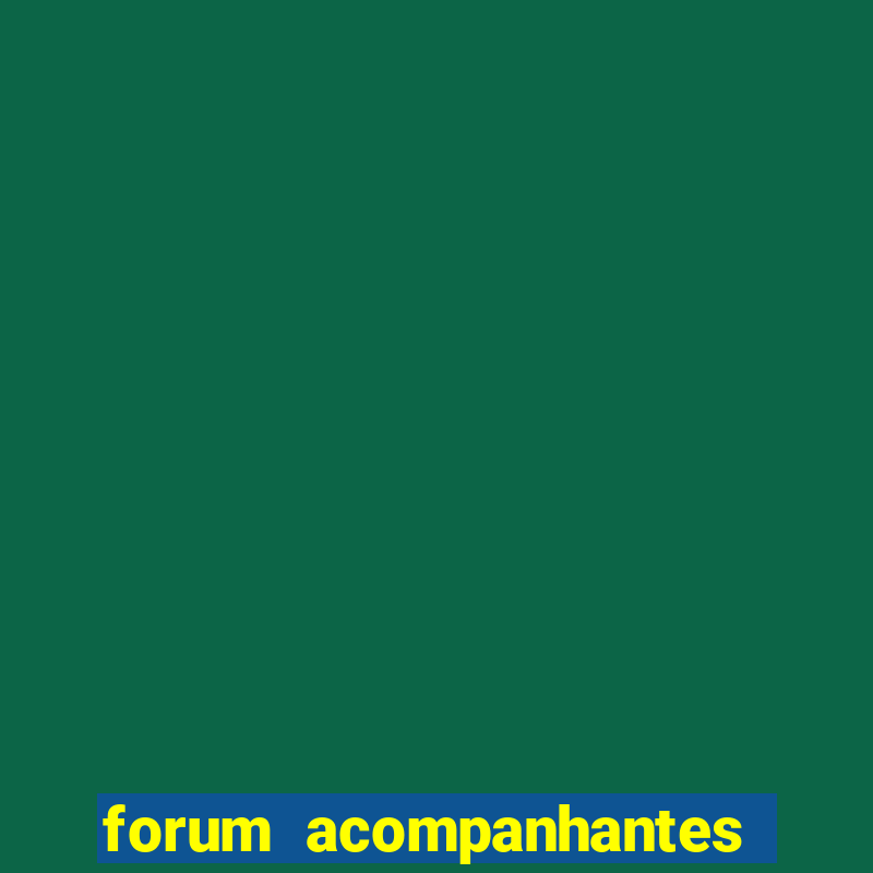 forum acompanhantes porto alegre