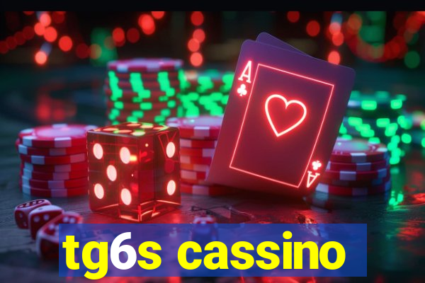 tg6s cassino