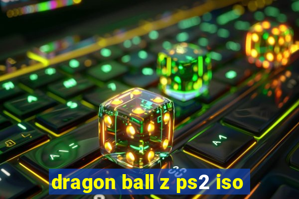 dragon ball z ps2 iso