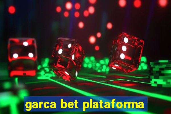 garca bet plataforma