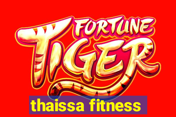 thaissa fitness