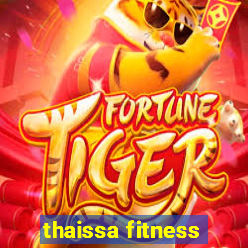 thaissa fitness