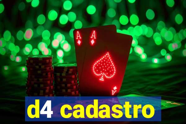 d4 cadastro