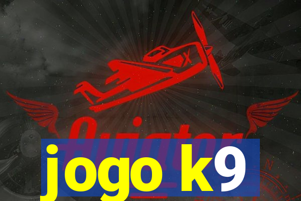 jogo k9