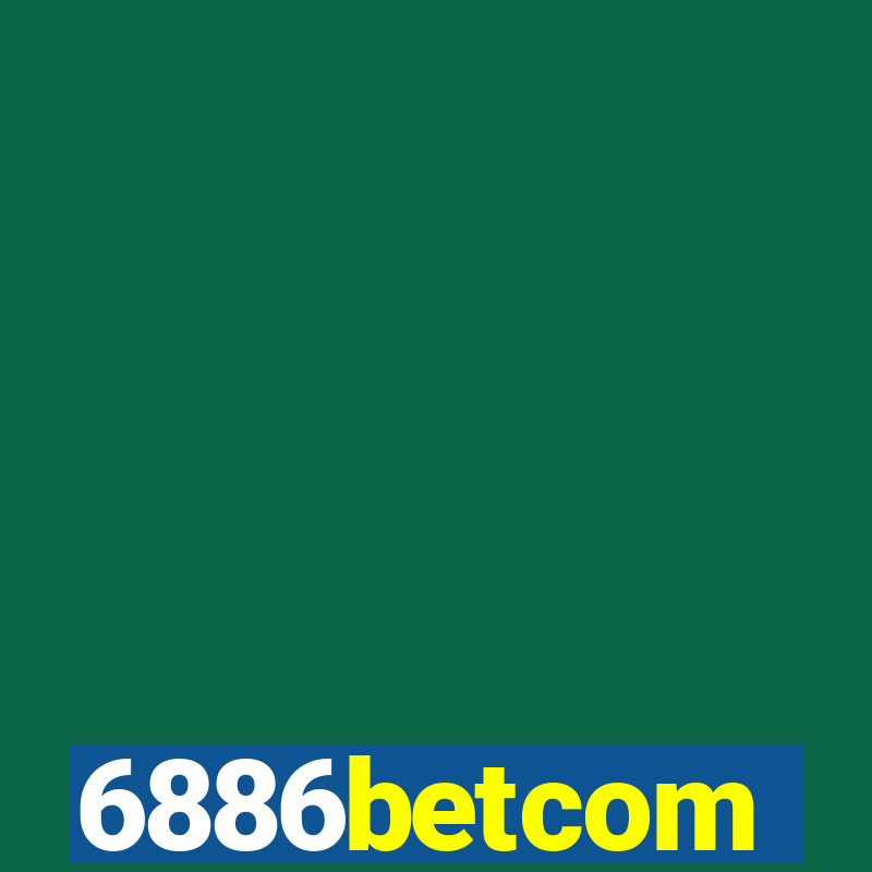 6886betcom